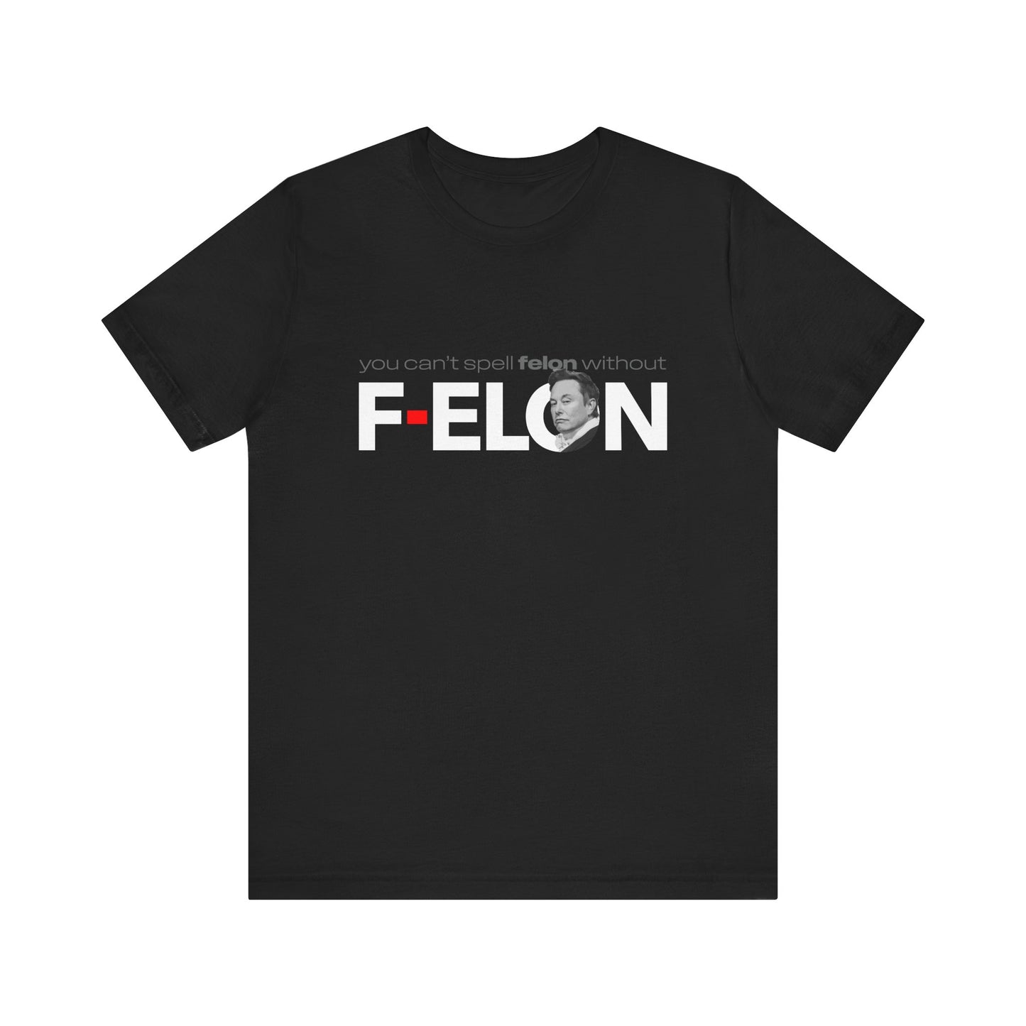 F-Elon unisex crew neck t-shirt