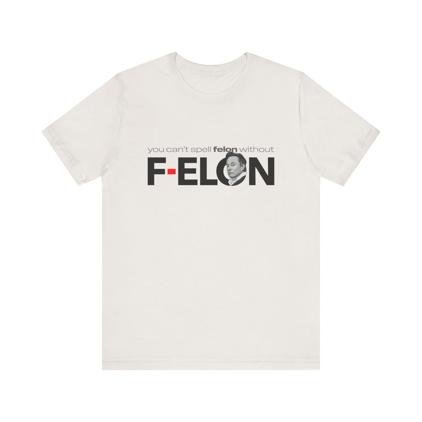 F-Elon unisex crew neck t-shirt