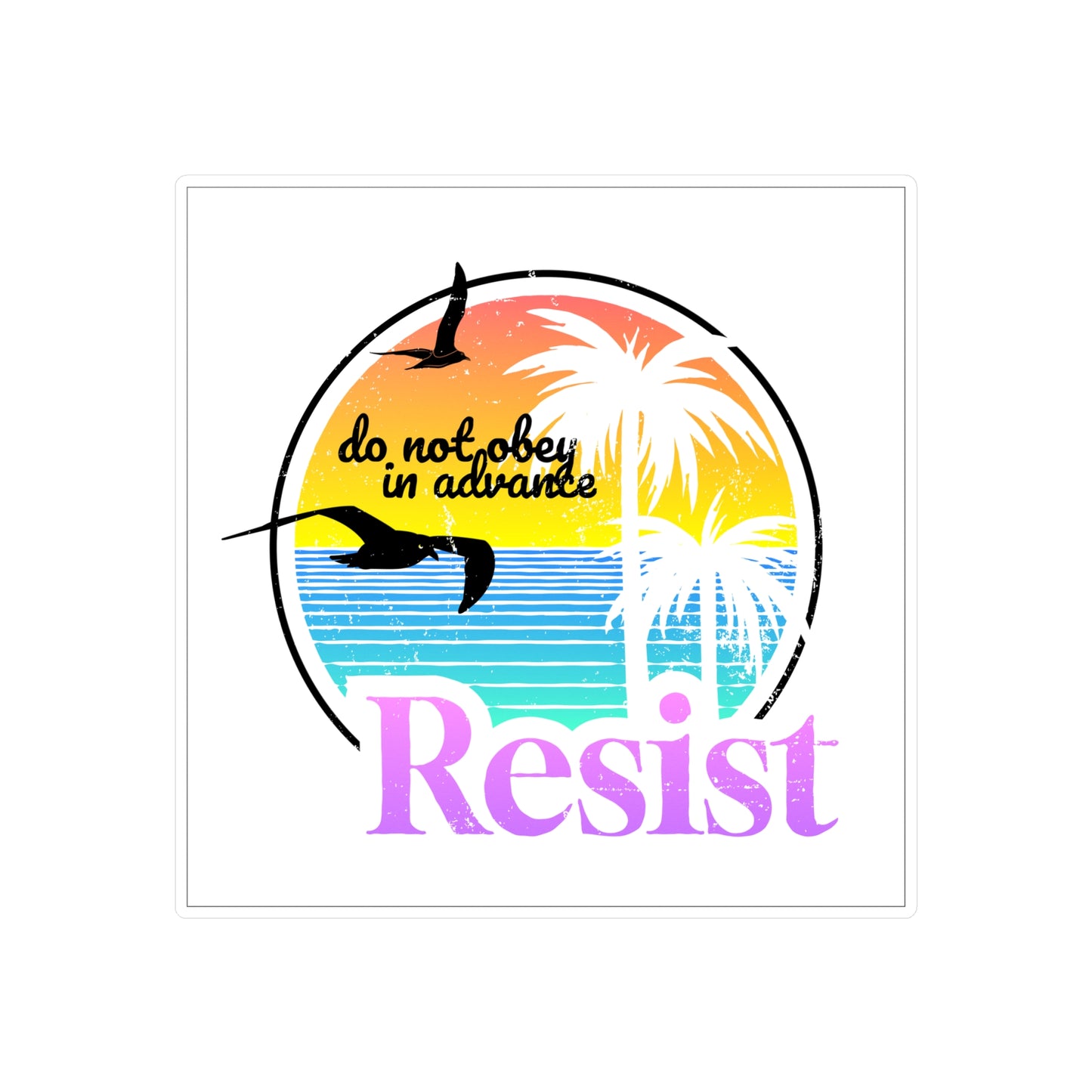 RESIST - Vinyl Sticker