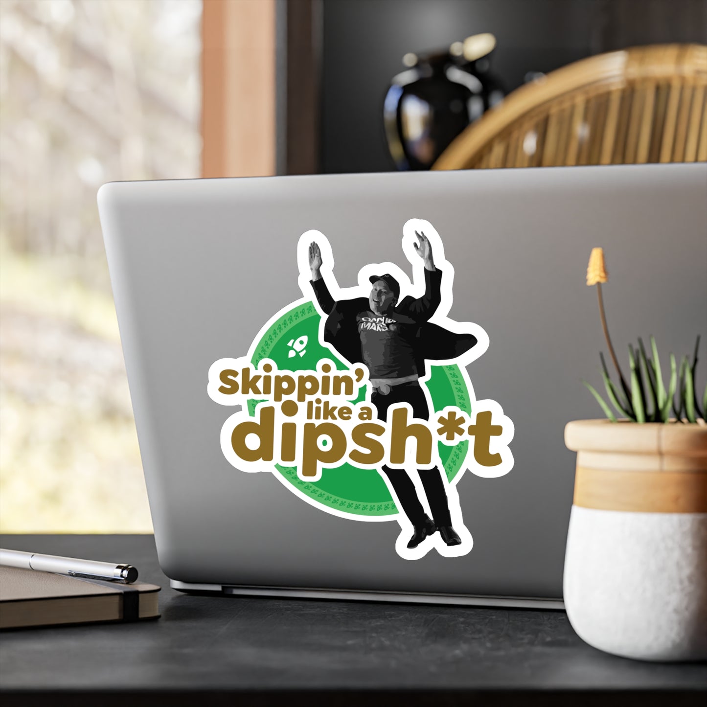 Skippin' like a dipsh*t - Vinyl Sticker
