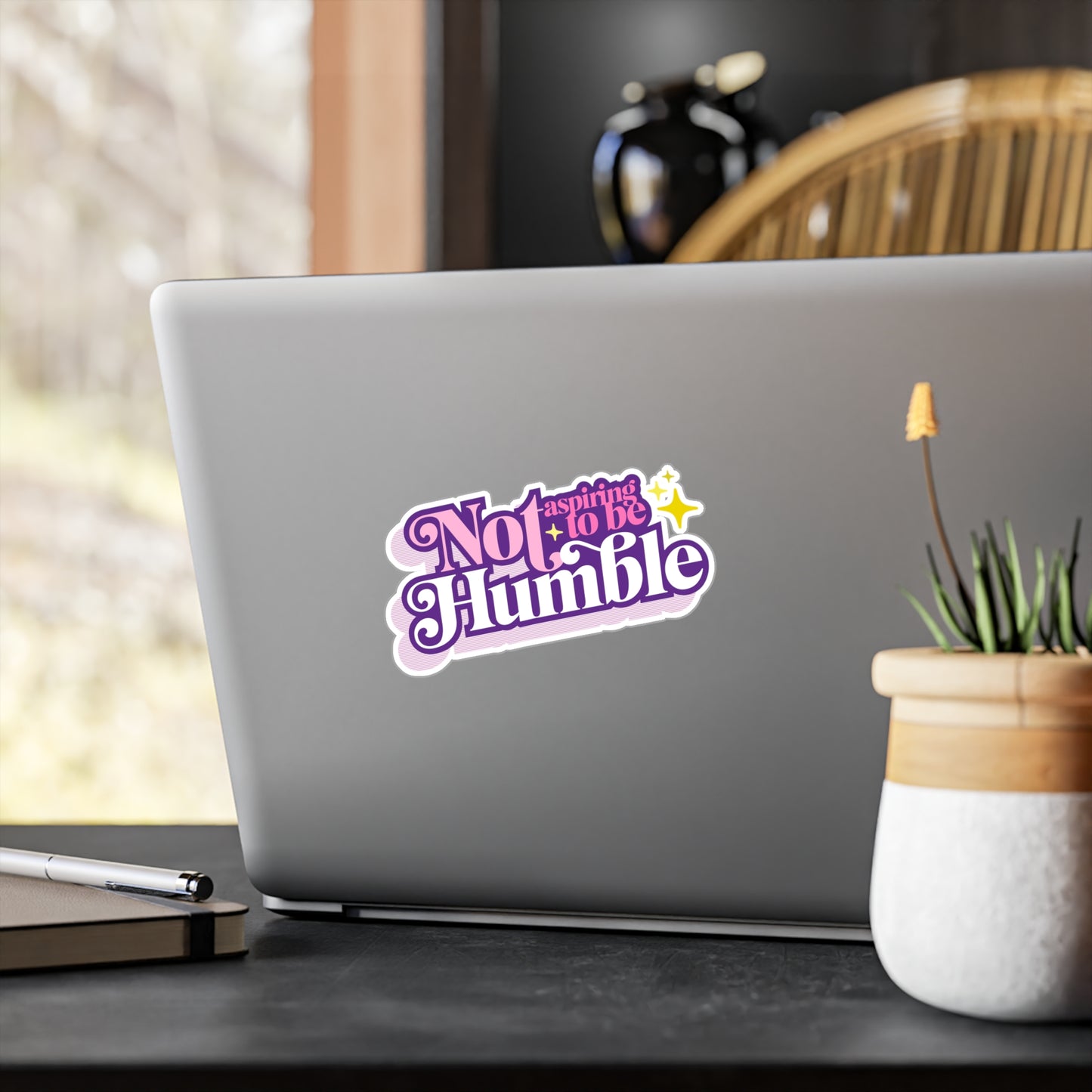 Not Aspiring to be Humble - Vinyl Sticker