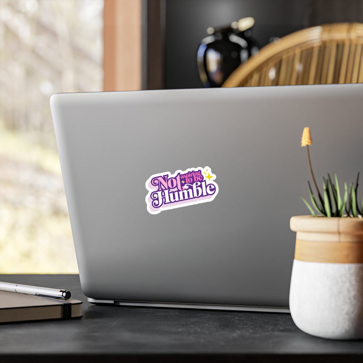 Not Aspiring to be Humble - Vinyl Sticker