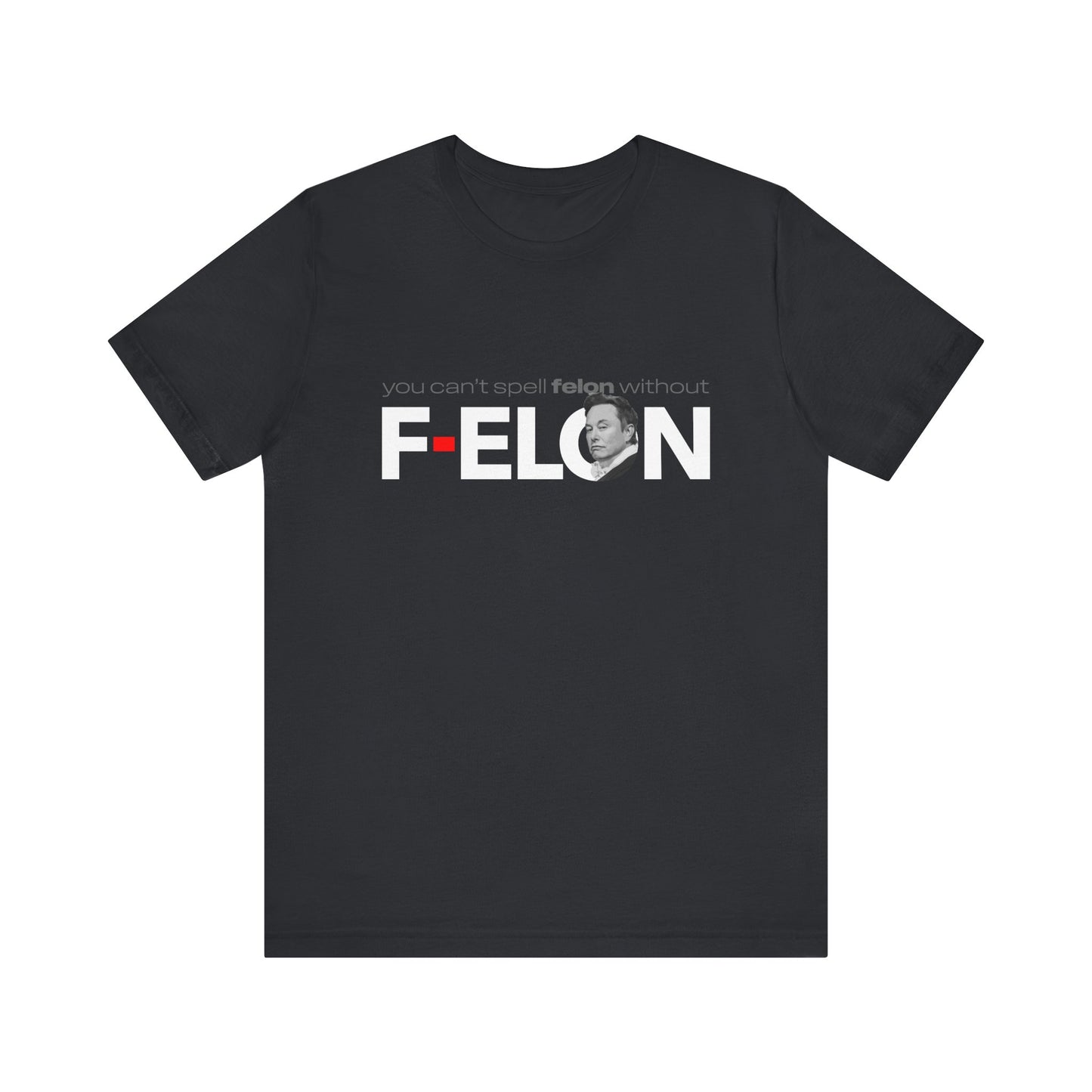 F-Elon unisex crew neck t-shirt