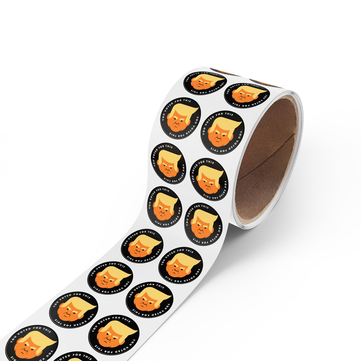 You Voted For This - Bulk Sticker Roll