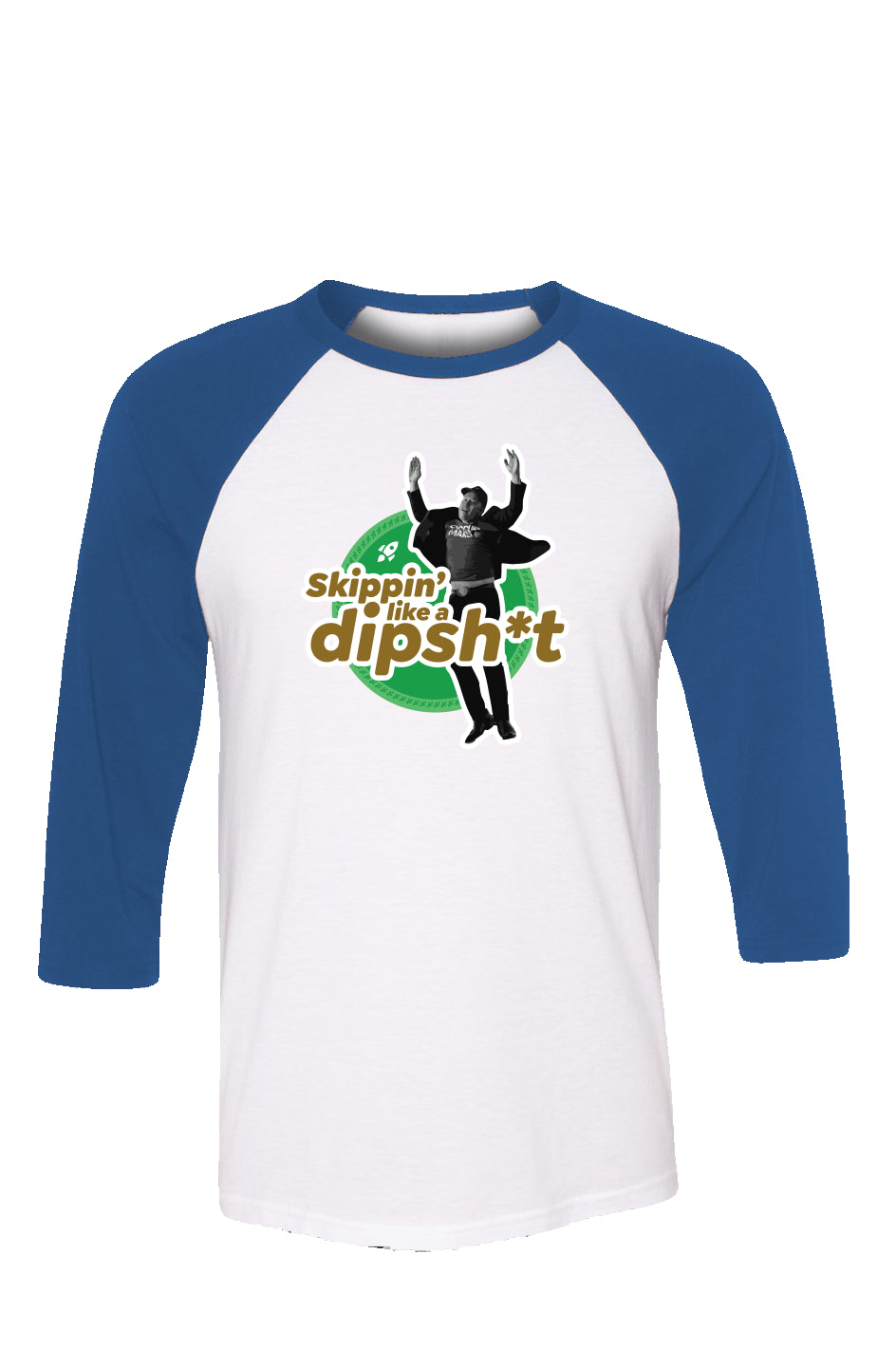 dipsh*t - unisex 3/4 sleeve t-shirt