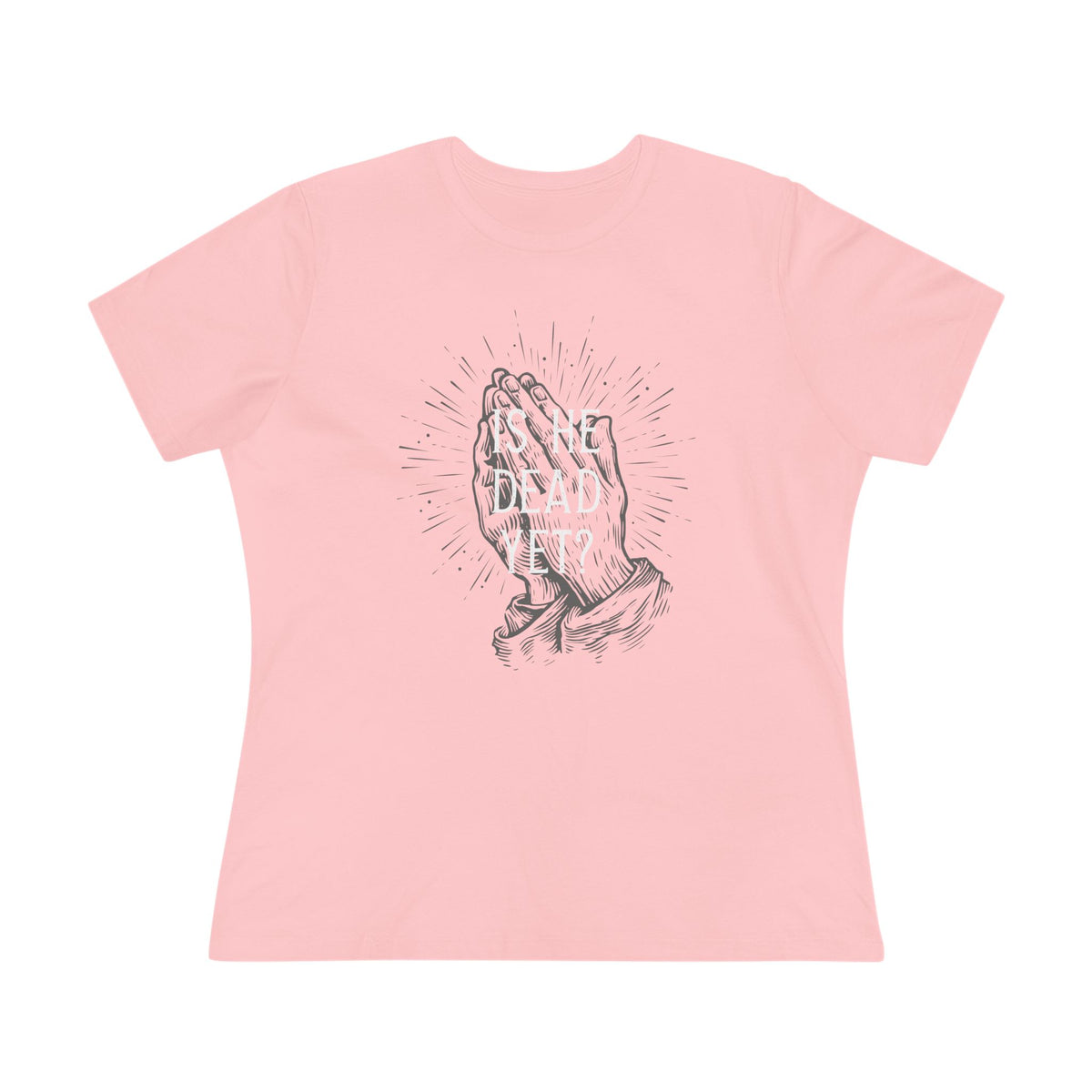 Is He Dead Yet? - womens relaxed fitted shirt