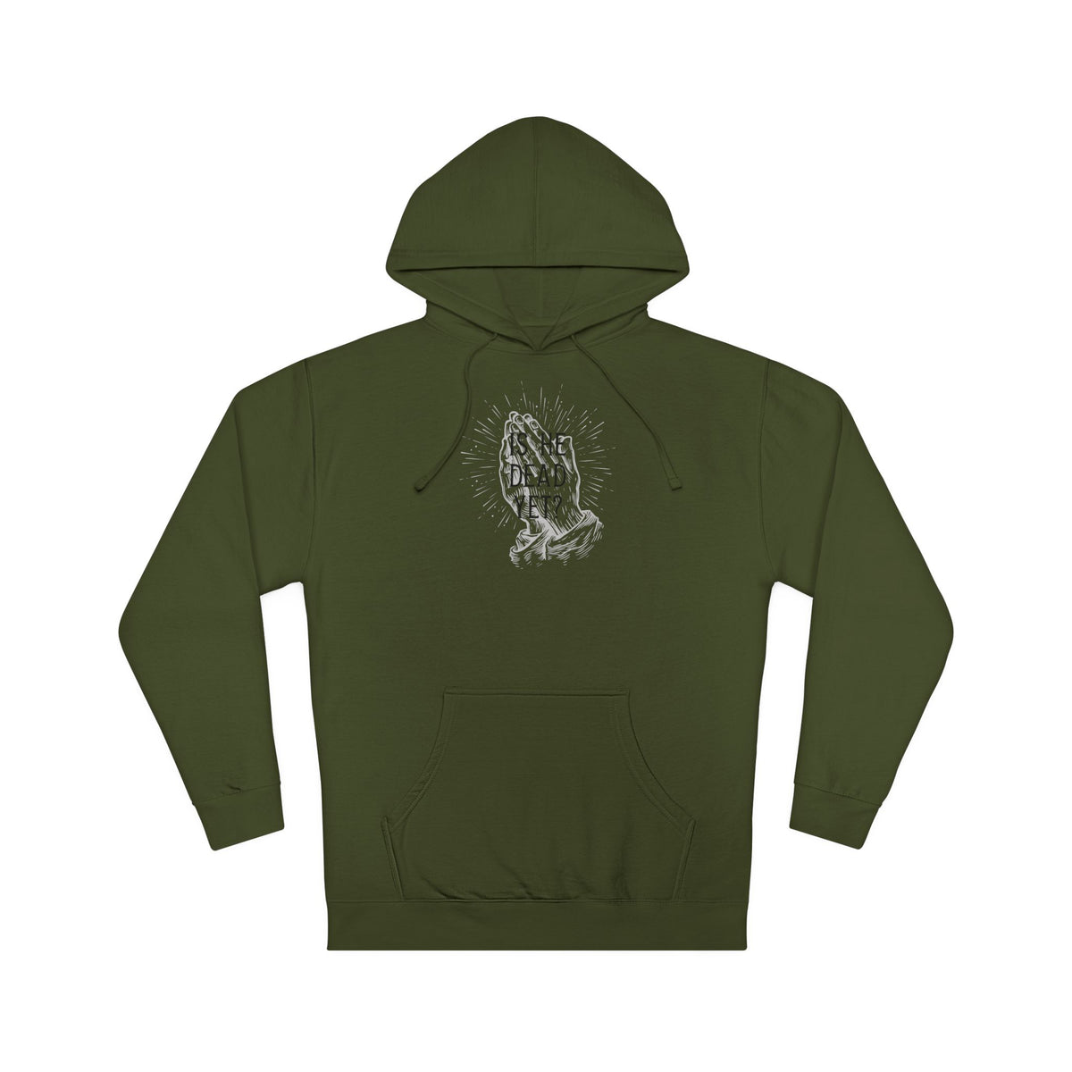 Is He Dead Yet? - midweight hoodie