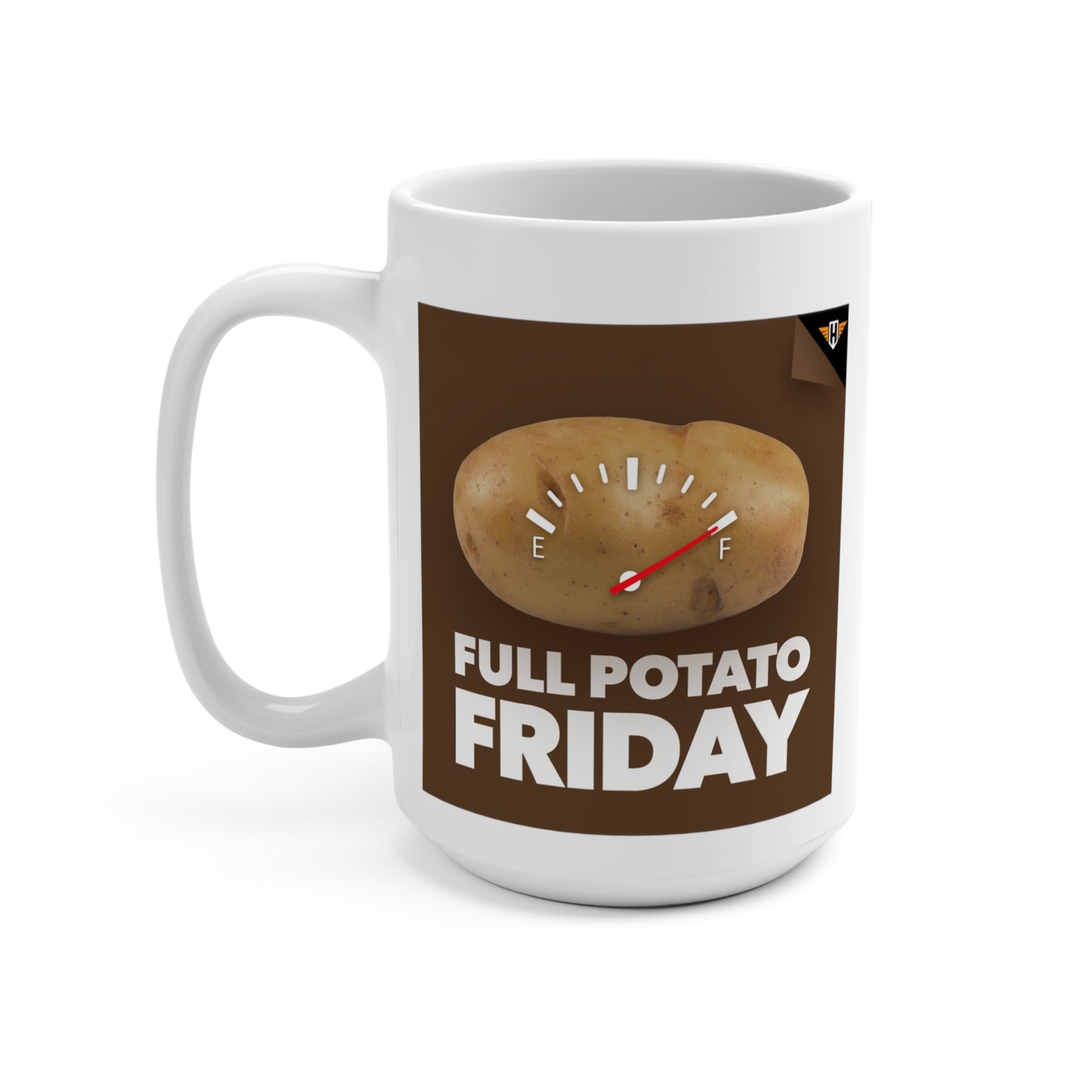 Full Potato Friday - 15oz Ceramic Mug