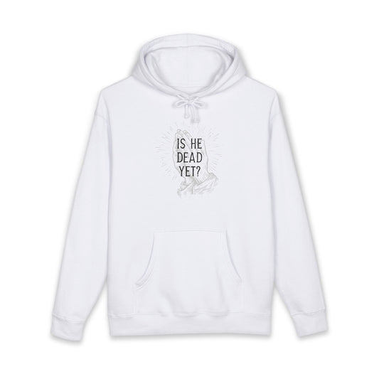 Is He Dead Yet? - unisex heavyweight pullover hoodie