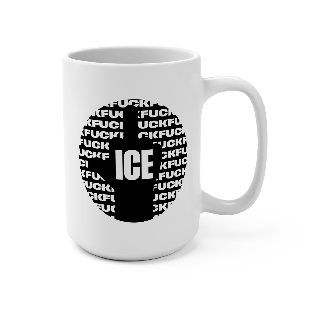 f*ck ICE 2 - white coffee mug (15oz)