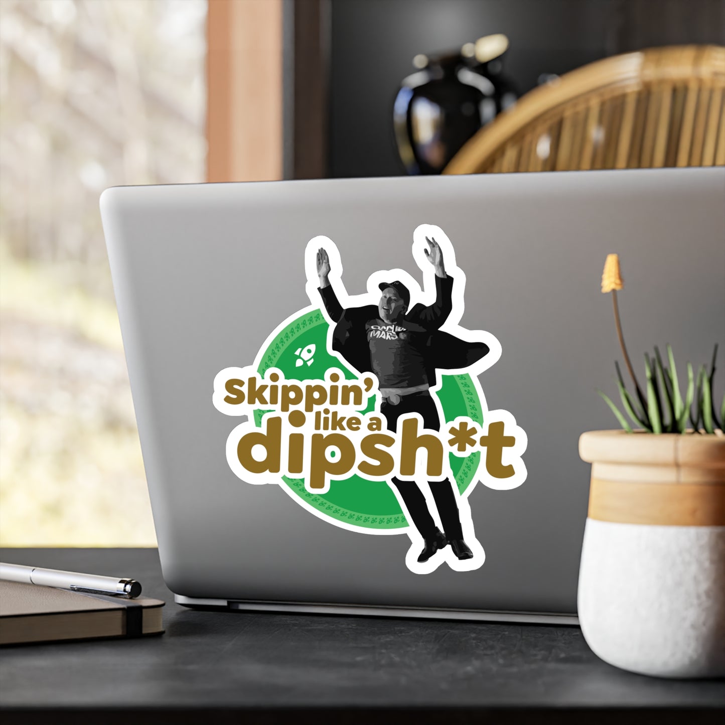 Skippin' like a dipsh*t -  Vinyl Decals