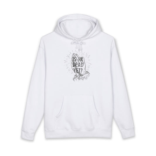 Is He Dead Yet? - unisex heavyweight pullover hoodie