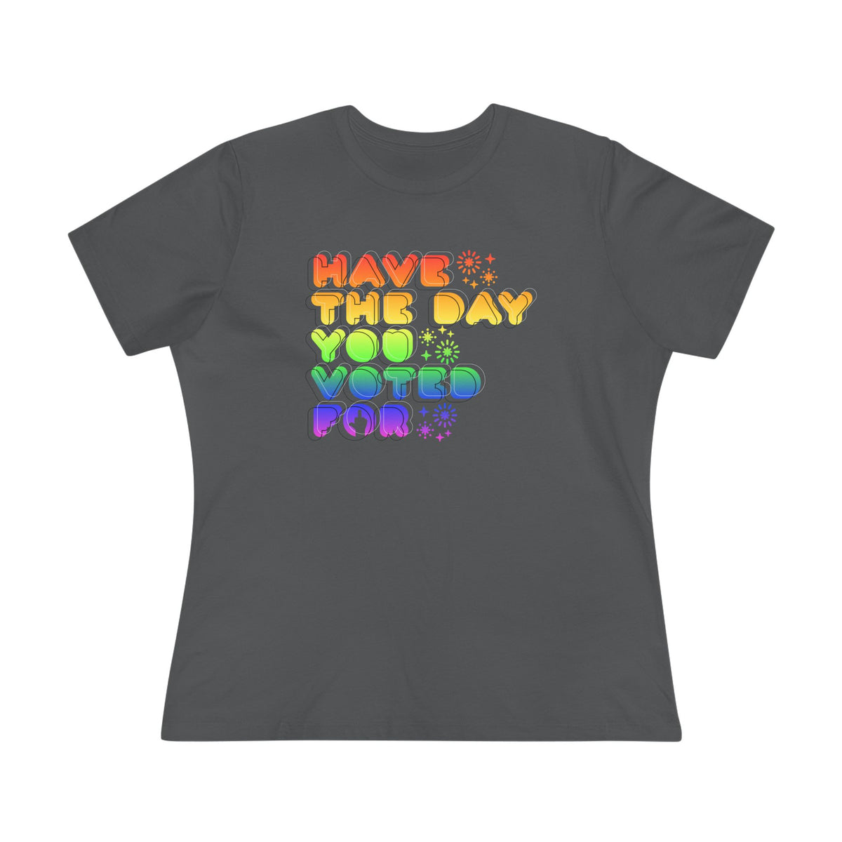 have the day you voted for - womens relaxed fitted shirt