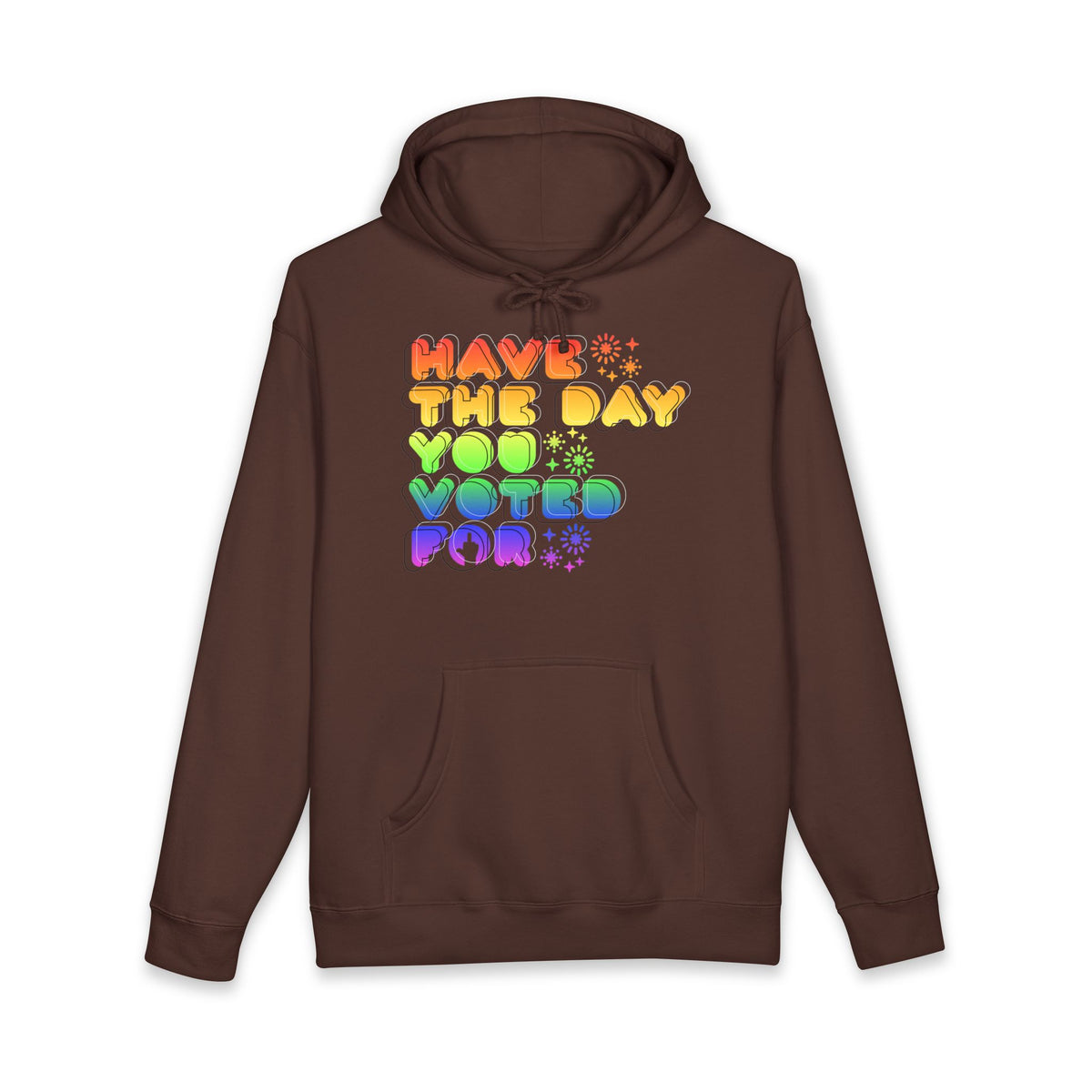 have the day you voted for - unisex heavyweight pullover hoodie