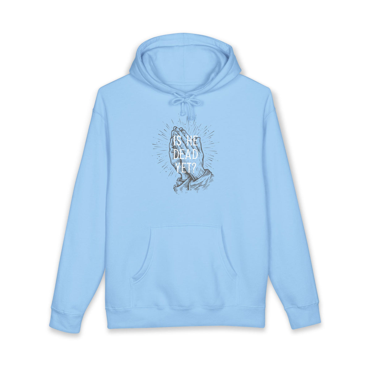 Is He Dead Yet? - unisex heavyweight pullover hoodie