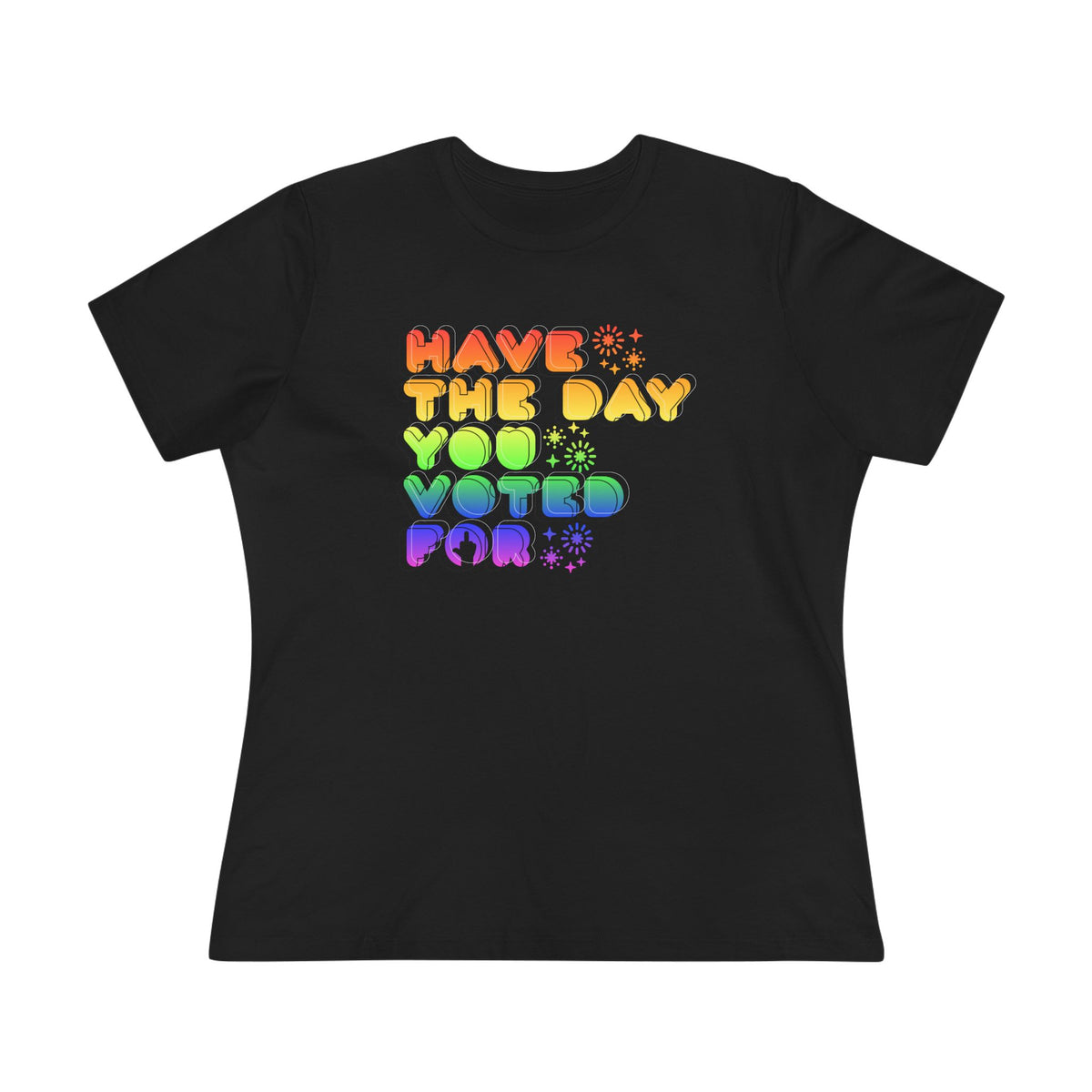have the day you voted for - womens relaxed fitted shirt