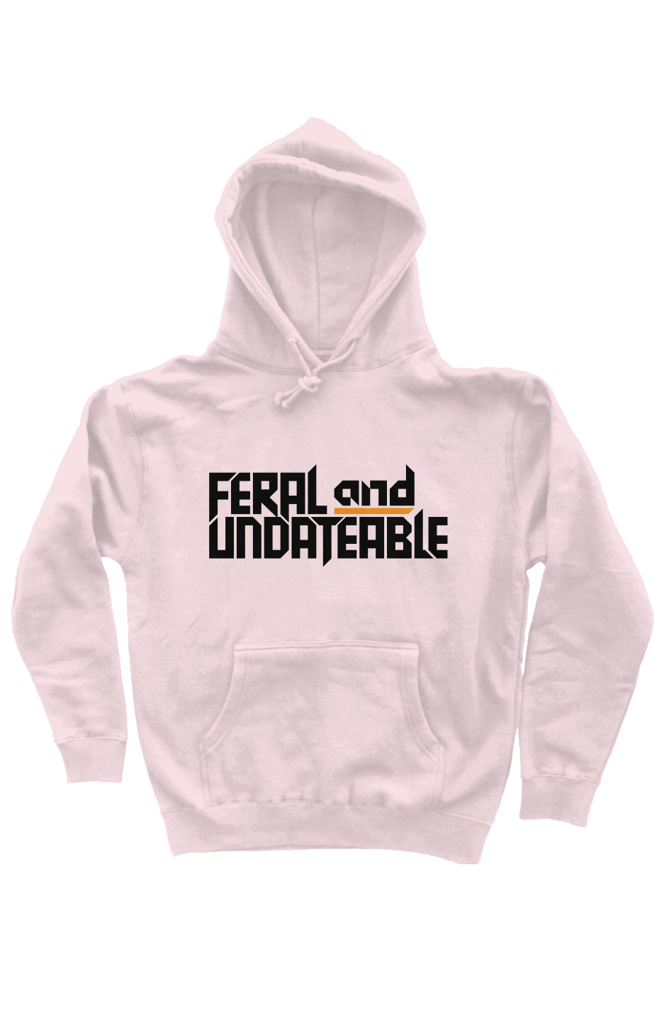 feral & undateable - unisex heavyweight pullover h