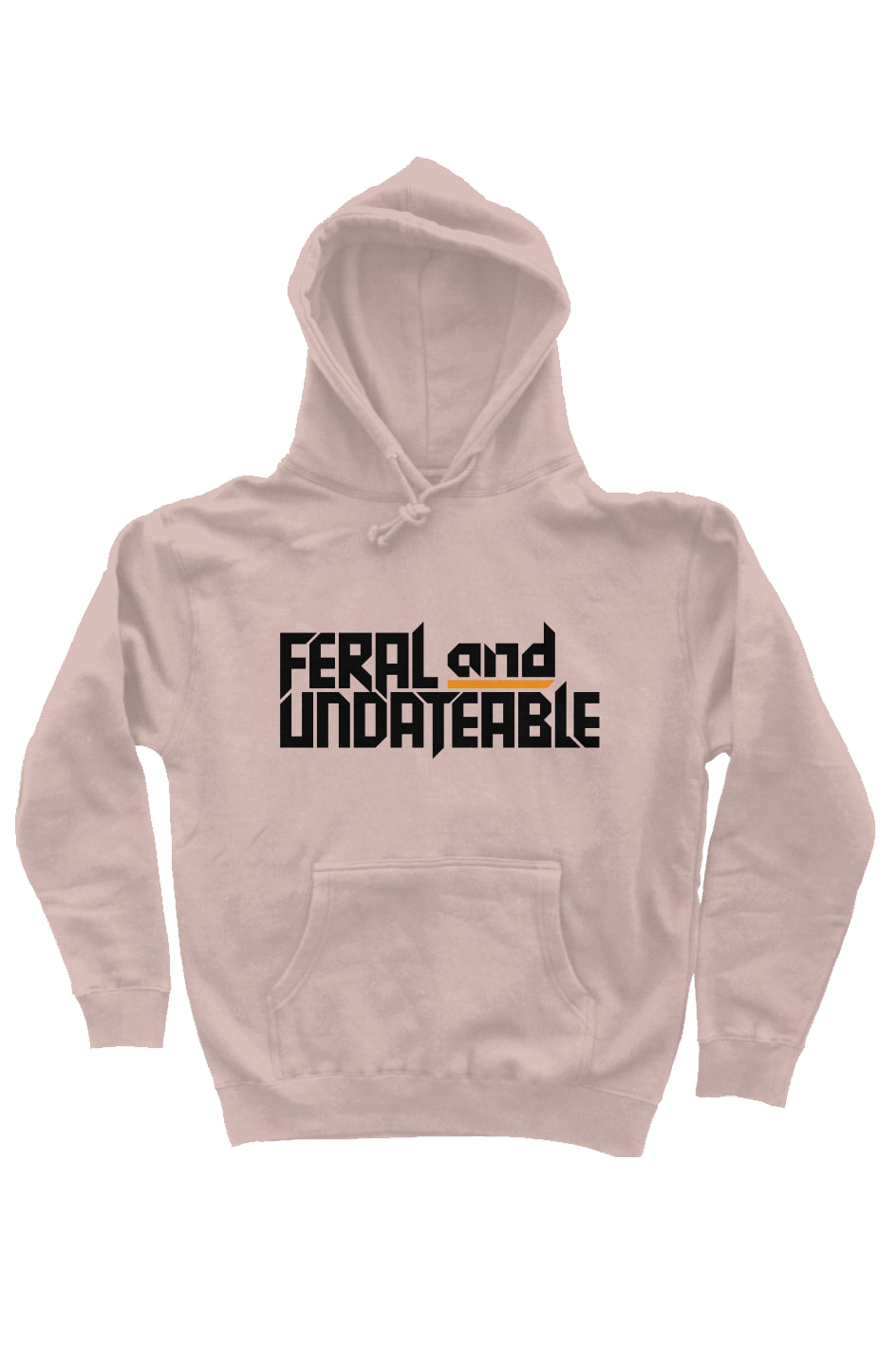 feral & undateable - unisex heavyweight pullover h