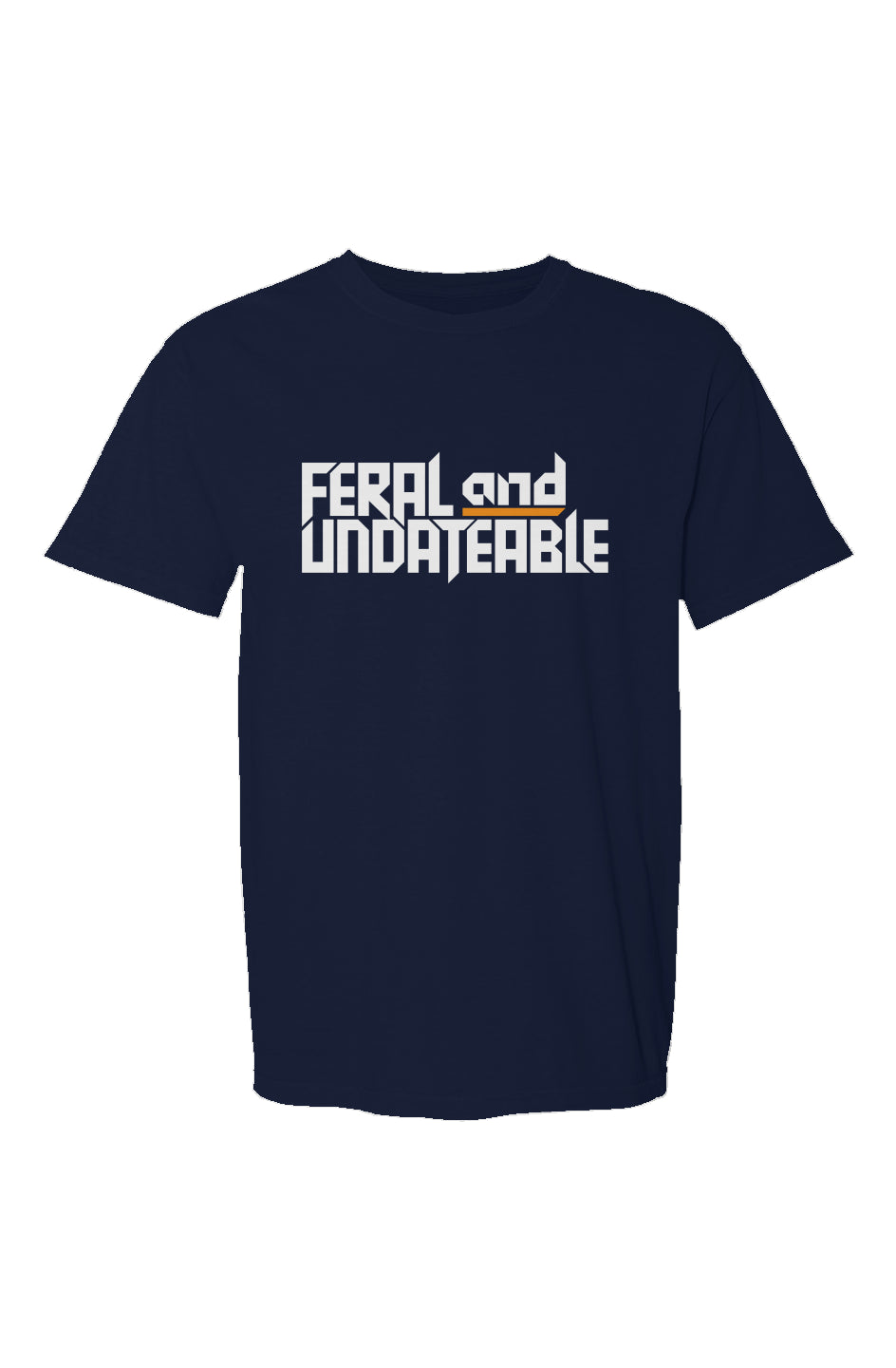 feral & undateable - unisex crew neck