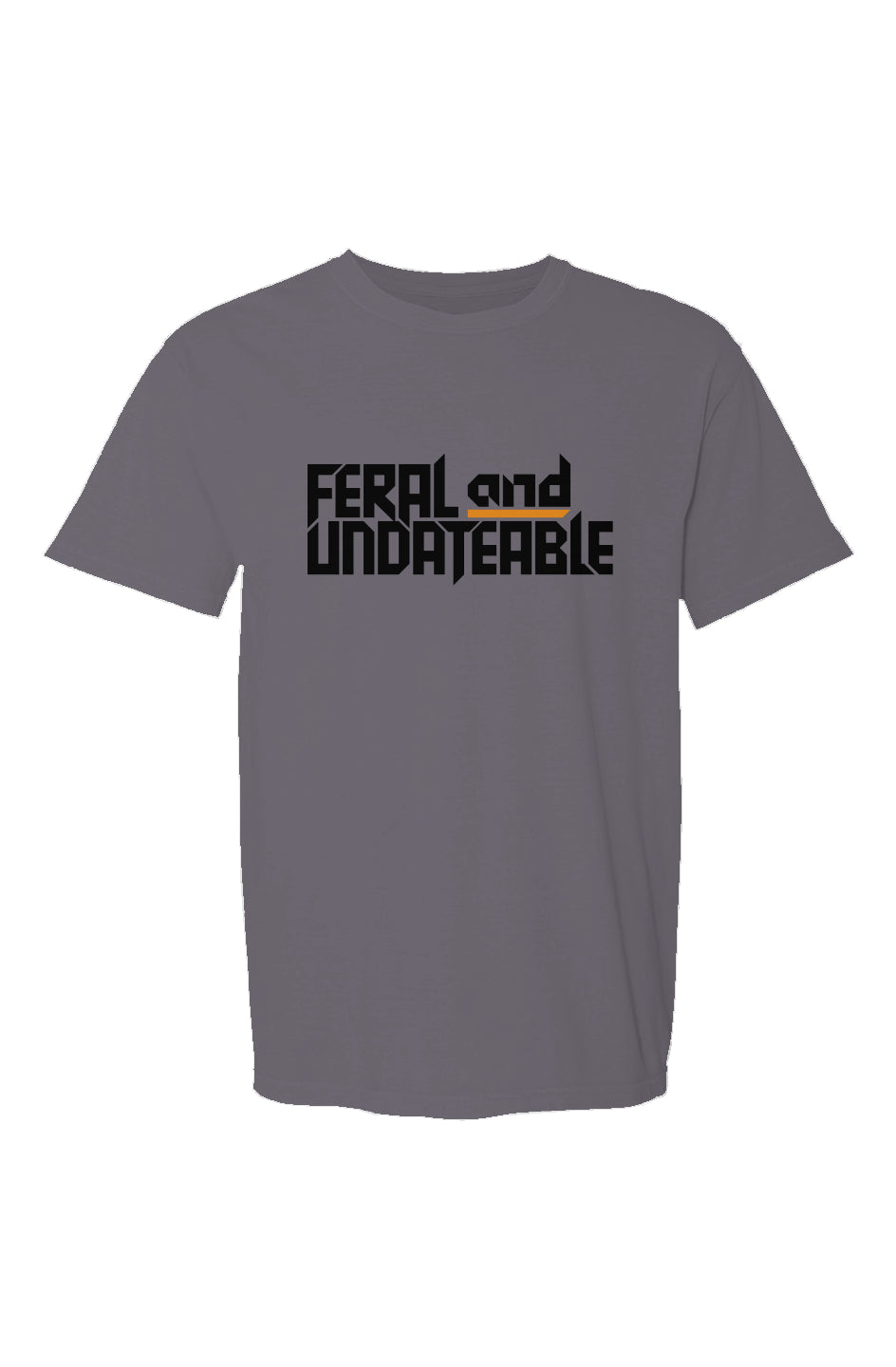 feral & undateable - unisex crew neck