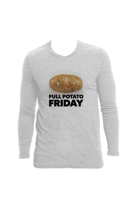 full potato friday - unisex long sleeve crew neck