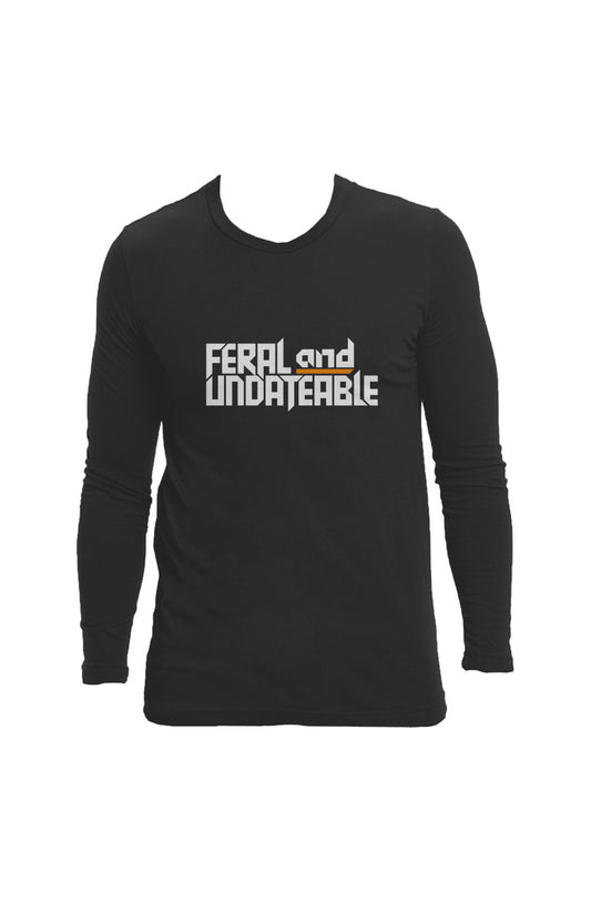 feral & undateable - unisex long sleeve crew neck