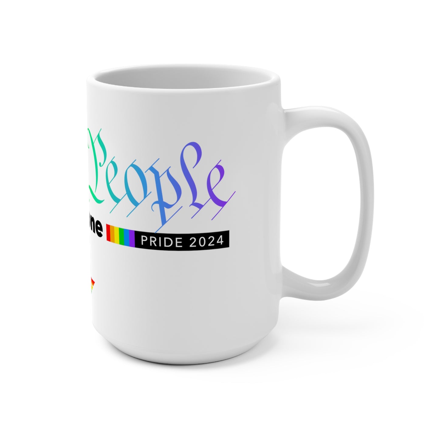 15oz ceramic mug (white) - we the people