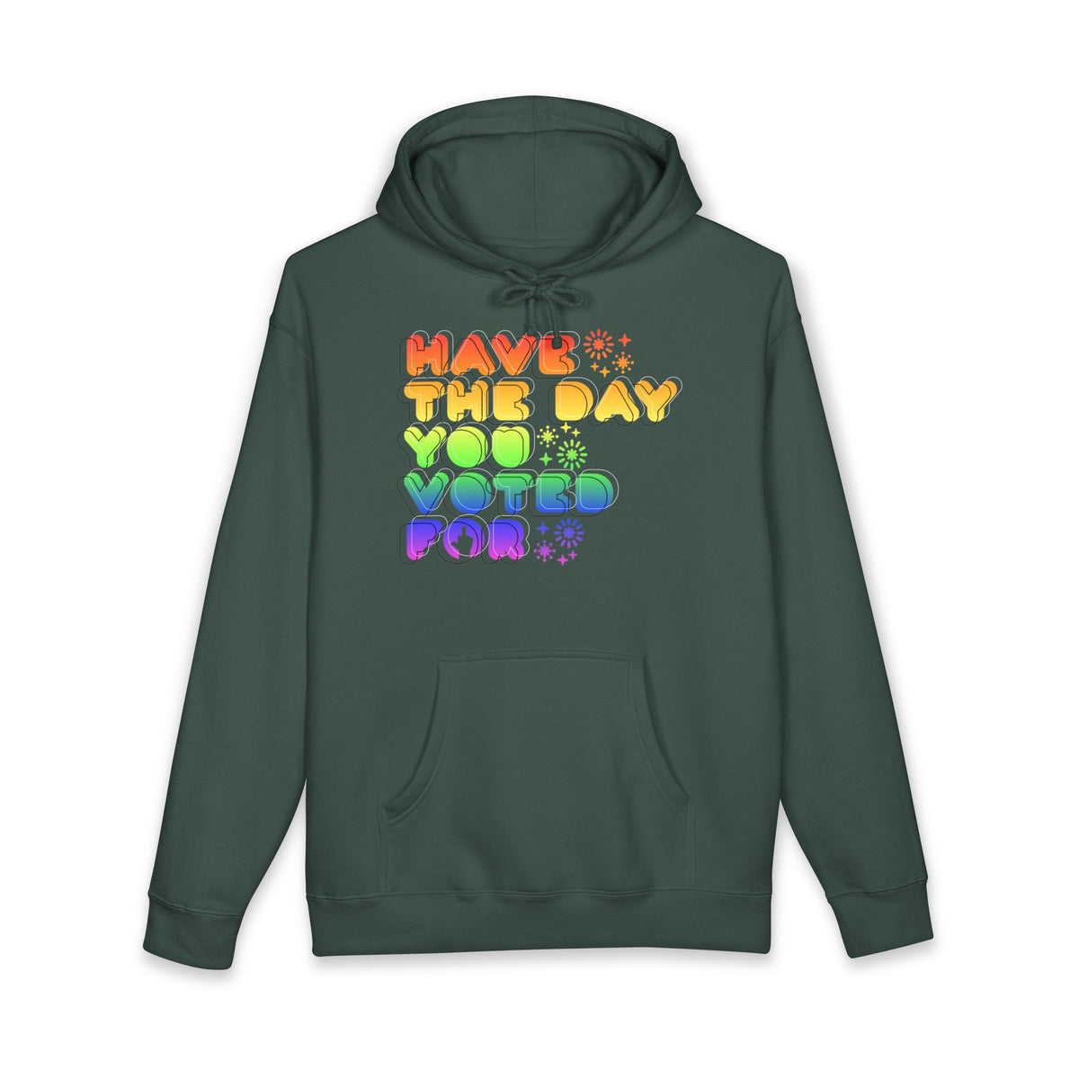 have the day you voted for - unisex heavyweight pullover hoodie