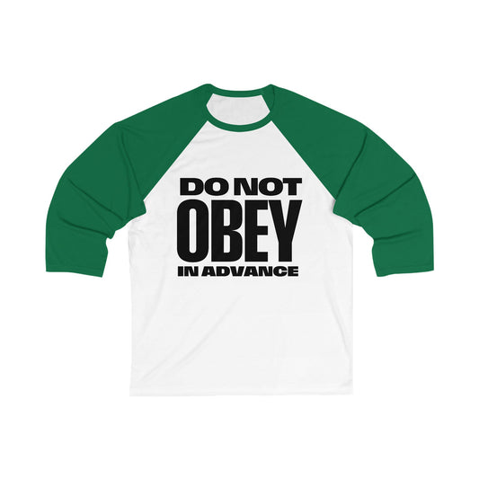 do not obey - unisex 3/4 sleeve t-shirt