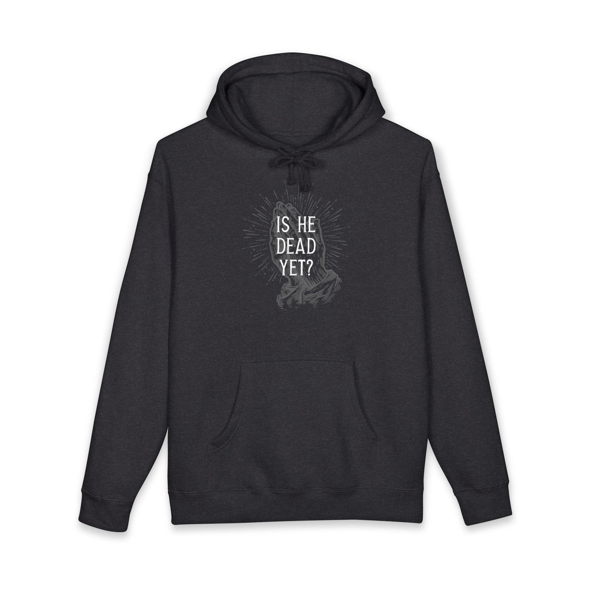 Is He Dead Yet? - unisex heavyweight pullover hoodie