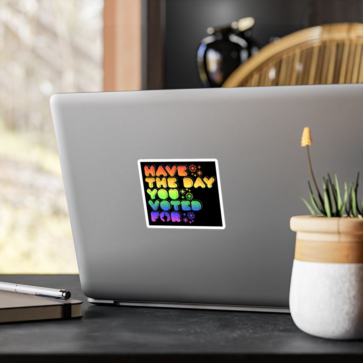 have the day you voted for -  vinyl sticker (black)