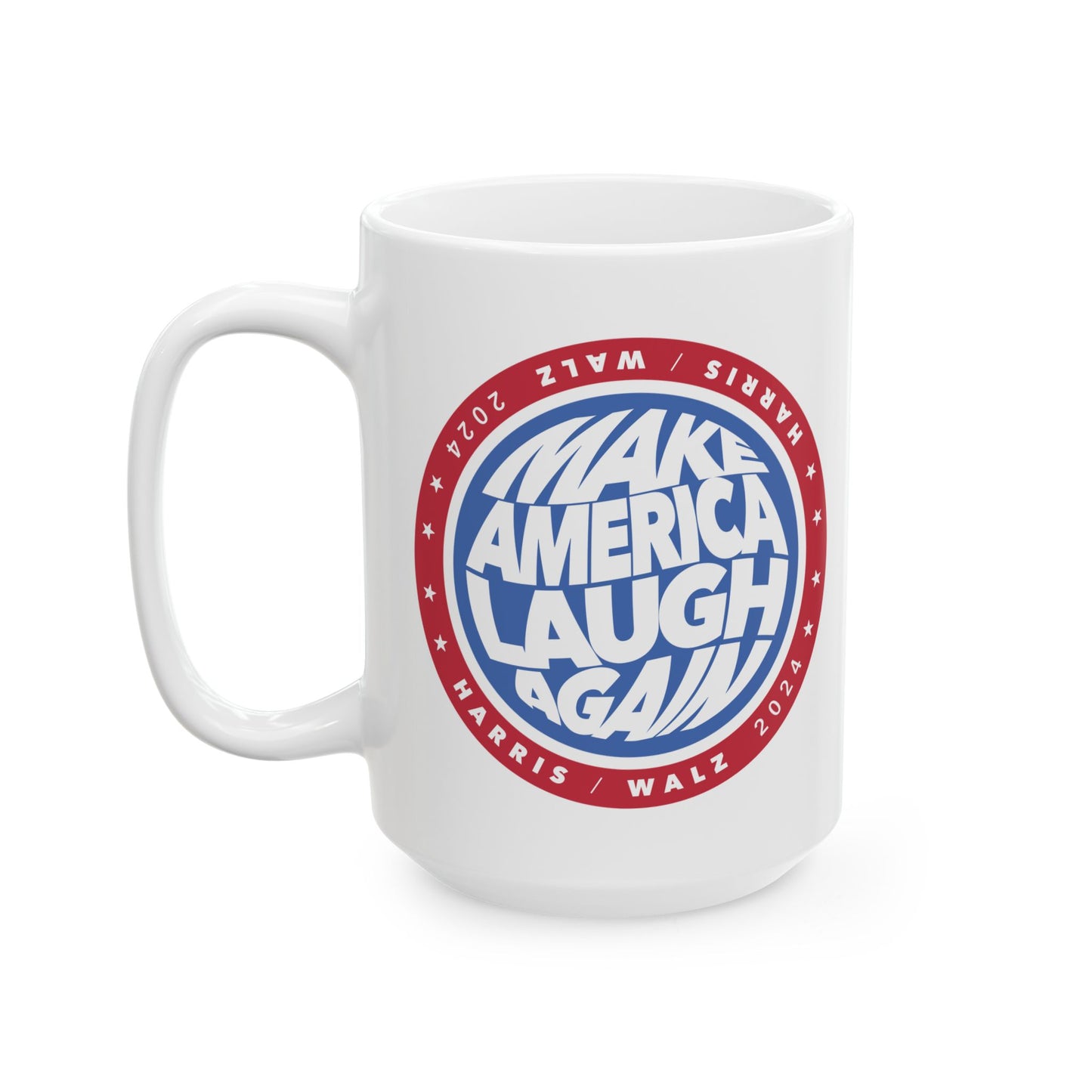 kamala make america laugh again - white ceramic coffee mug (15oz)