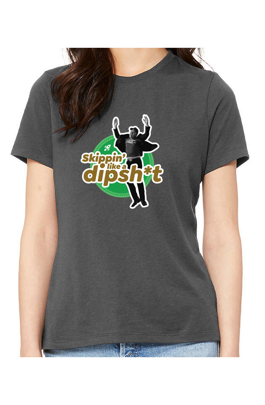 dipsh*t - womens relaxed fitted shirt