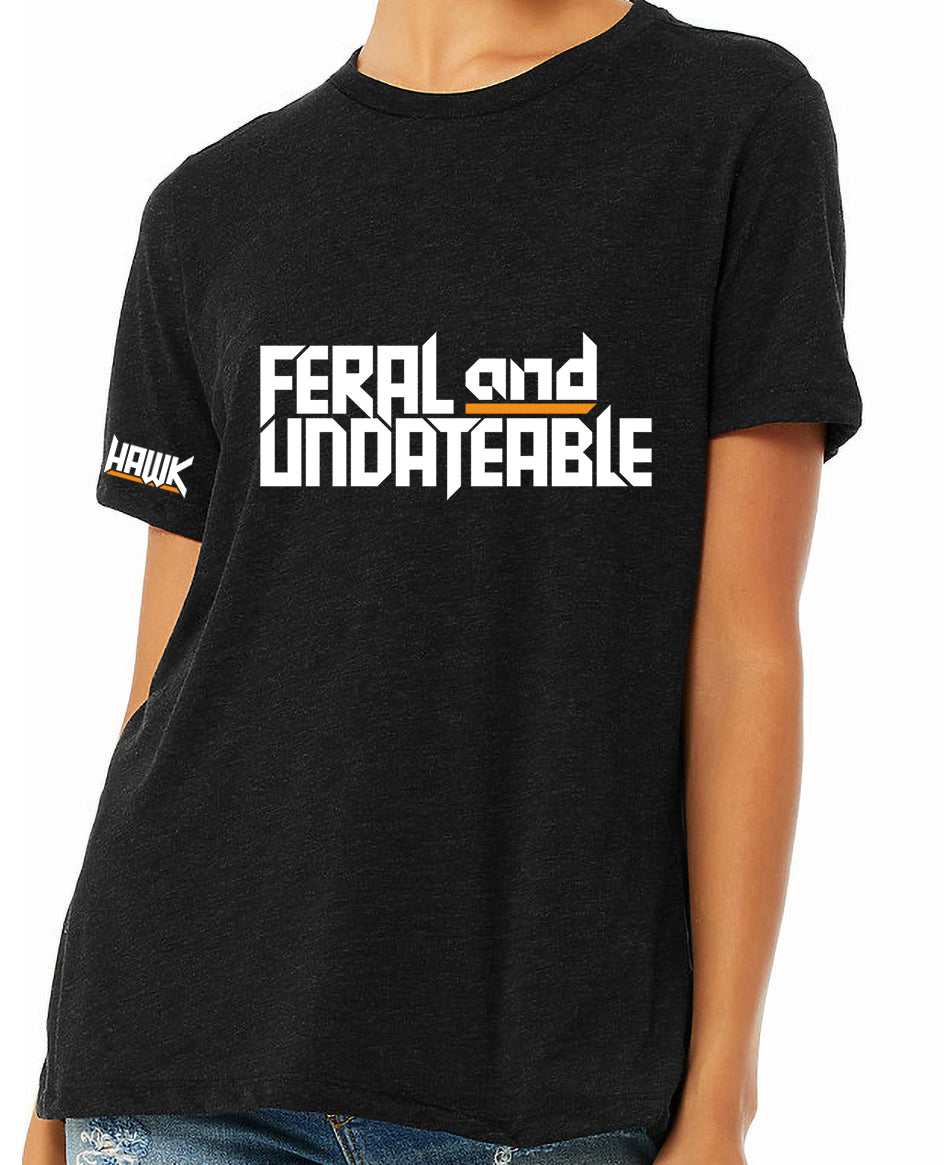 feral & undateable - womens relaxed fitted t-shirt